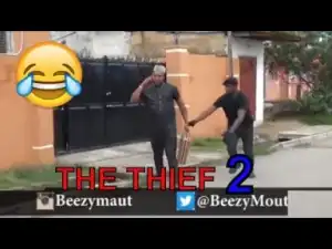 Video: THE THIEF (BEEZY MOUTH) - Latest 2018 Nigerian Comedy